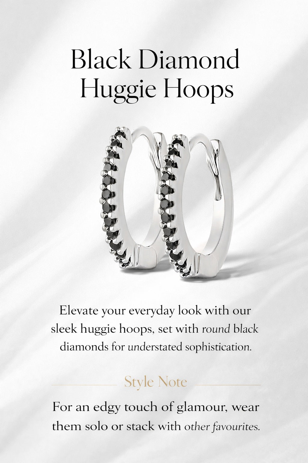 Noir Luxe Huggie Hoops